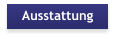 Ausstattung