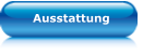 Ausstattung